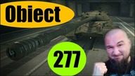 Pokaż co potrafisz #1543  Object 277 odbija więcej niż Maus :)