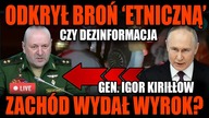 GENERAŁ KIRYŁOW A BROŃ ETNICZNA