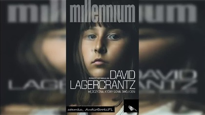 #02. #Lagercrantz#David - Mezczyzna ktory gonił swój cień #AudiobookPL