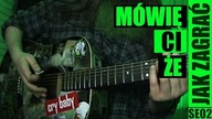 Mówię Ci, że - Tilt | odc.  626 Jak zagrać | Gitara | PT: 3/6