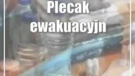 Plecak ewakuacyjny w każdym polskim domu.  Co spakować?