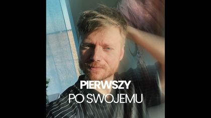 Pierwszy - Po Swojemu