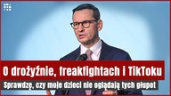 Mateusz Morawiecki o drożyźnie, Tusku, galach freak fightowych i TikToku
