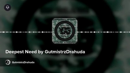 Deepest Need by GutmistrzDrahuda