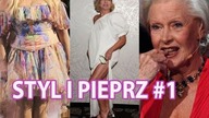 Co wypada po 60-tce? Dykiel, Tyszkiewicz, Rodowicz w kontrowersyjnych kreacjach [Styl i Pieprz #1]