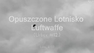 Opuszczone Lotnisko Luftwaffe | Urbex #12 | Wietrzyk Studio