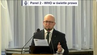 Część 5 konferencji WHO  wstęp do brakującej debaty