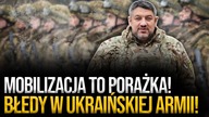 Ukraiński dowódca: Mobilizacja to PORAŻKA! Marnujemy ludzi, popełniamy błędy || Kanał Polityczny