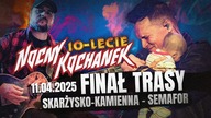 Nocny Kochanek - Co tu się od184£0? - Skarżysko-Kamienna - 11. 04. 25 - SEMAFOR (Finał Trasy 10/10)
