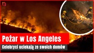 Rekordowy pożar w Los Angeles! Celebryci uciekają ze swoich domów | Gazeta.pl
