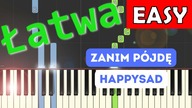  Zanim pójdę (Happysad) - Piano Tutorial (łatwa wersja)  NUTY W OPISIE 