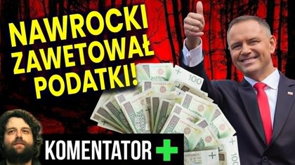Nawrocki Zawetował Podatki! Tusk Się Wściekł! - Analiza Ator