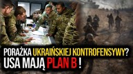 USA szykują plan B w razie niepowodzenia kontrofensywy Ukrainy! Ukraina chce odciąć Rosję od Krymu!