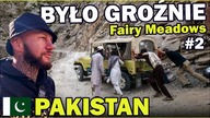 Pakistan - jeden błąd i po nas Jedziemy jedną z NAJNIEBEZPIECZNIEJSZYCH DRÓG na świecie