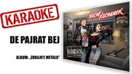 KARAOKE De pajrat bej | NOCNY KOCHANEK | album: Zdrajcy Metalu