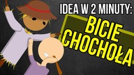 Bicie chochoła | Idea w 2 minuty