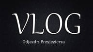 Vlog 2# 7- Dzień 7- Odjazd z Przyjezierza
