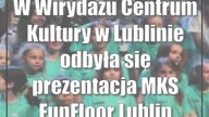 W Wirydażu Centrum Kultury w Lublinie odbyła się prezentacja MKS FunFloor Lublin [zdjęcia]