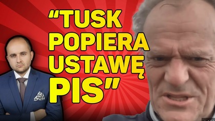 Tusk popiera ustawę PiS | Próba destabilizacji sytuacji w Polsce!