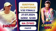 ŚWIĄTEK VS BEGU - NA ŻYWO - IGRZYSKA OLIMPIJSKIE - 1/32 FINAŁU - 27. 07. 2024r.