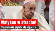 Dramatyczne wieści z Watykanu  stan papieża się pogarsza! | Gazeta.pl
