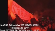 11 listopada 2019 MARSZ POLAKÓW WE WROCŁAWIU.  Zaproszenie