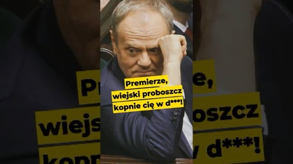 Premierze, wiejski proboszcz kopnie cię w d***! #tusk #ksiądz #kler