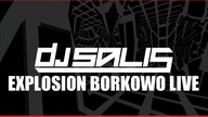 DJ Salis Live Mix - Explosion Club Borkowo - 14 05 2022