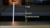 TYTOŃ - czy WARTO? | Podcast [4K] | ePapierosek com