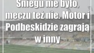 Śniegu nie było, meczu też nie.  Motor i Podbeskidzie zagrają w innym terminie