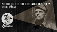Soldier of Three Armies Pt.  2  Continuation War - Sabaton History 065 [Official]