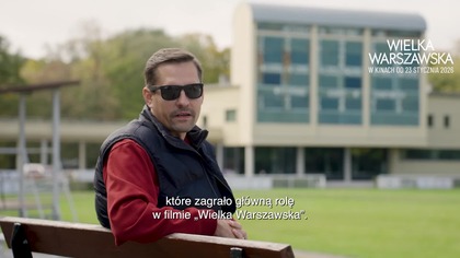 Wyrusz na spacer z PoWarszawsku śladami filmu Wielka Warszawska