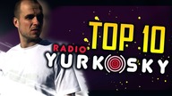 TOP 10 NOŁNEJMALERT | RADIO YURKOSKY