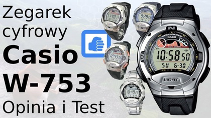 Zegarek elektroniczny Casio W-753 - Opinia