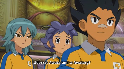 Inazuma Eleven GO Odcinek 43 - Zaciekła ostatnia krucjata! (Polskie Napisy od MefjuSubs)