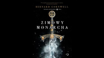 #Tom1. cz 01.  - Cornwell Bernard - #Trylogia Arturiańska - Zimowy monarcha #Audiobook PL