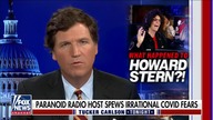Tucker Carlson - Howard Stern used to be incredibly brave and courageous.  But now hes become a cowa