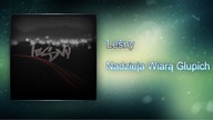 Leśny - Nadzieja Wiarą Głupich