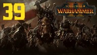 Total War: Warhammer 2 - Orkowie - Zielonoskórzy #39 (Gameplay PL, Zagrajmy)
