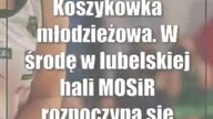 Koszykówka młodzieżowa.  W środę w lubelskiej hali MOSiR rozpoczyna się finałowy...