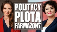 Posłanki Lewicy  Wulgarne, ale miłosierne [Politycy Plotą Farmazony]