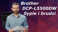 BROTHER DCP-L5500DN - ... sypie i brudzi