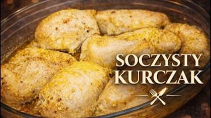 Ten kurczak ZAWSZE wychodzi soczysty! 