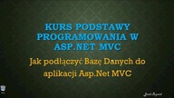 Kurs Podstawy programowania w asp net mvc #4  Jak podłączyć bazę danych do aplikacji asp. net mvc