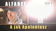 Alfabet Małysza - A jak Apoloniusz