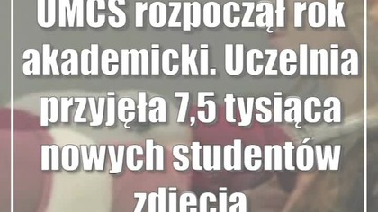 UMCS rozpoczął rok akademicki.  Uczelnia przyjęła 7,5 tysiąca nowych studentów [zdjęcia]