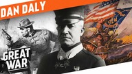 The Fightinest Marine - Dan Daly I WHO DID WHAT IN WW1?