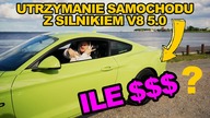 ILE KOSZTUJE MIESIĘCZNIE MUSTANG 5. 0? *utrzymanie samochodu*