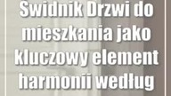 Świdnik: Drzwi do mieszkania jako kluczowy element harmonii według feng shui