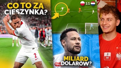 Matty Cash WBIŁ SZPILKĘ Probierzowi? Polska remisuje z Holandią! Neymar otrzyma WIELKI SPADEK?